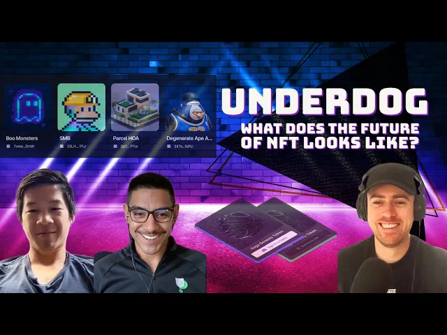 The Future of NFTs with Underdog Protocol: Redefining Digital Assets