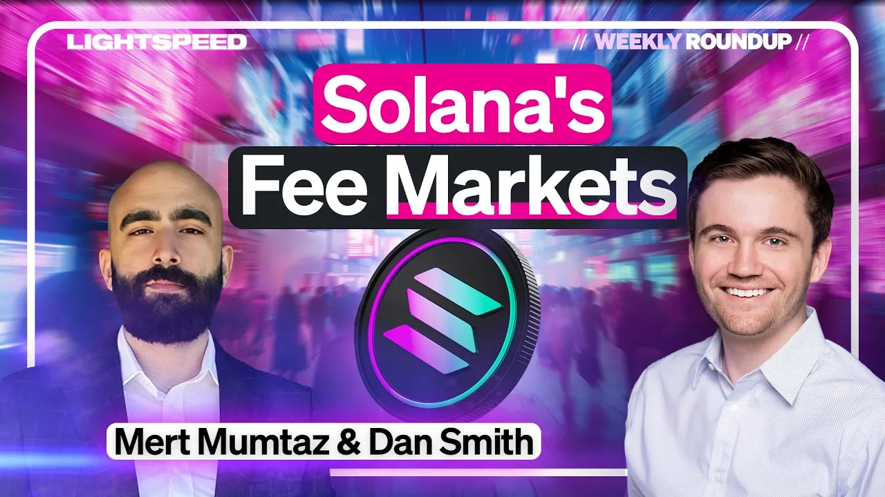 Solana vs Ethereum Fee Markets | Mert Mumtaz, Dan Smith