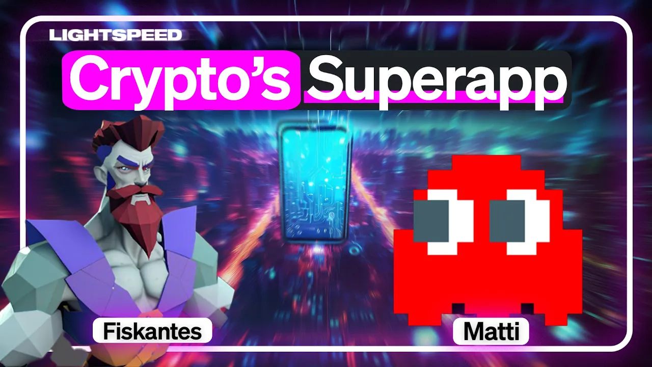 The Rise of Crypto's Superapp | Fiskantes, Matti (Zee Prime Capital)