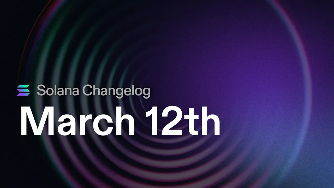 Solana Changelog - Mar 12 - Solana hackathon, Anza fork, Anchor IDLs, Windows support