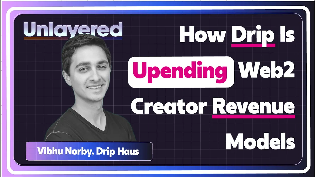 How Drip Is Upending Web 2 Creator Revenue Models I Vibhu , Drip - Recorded At Breakpoint 2024