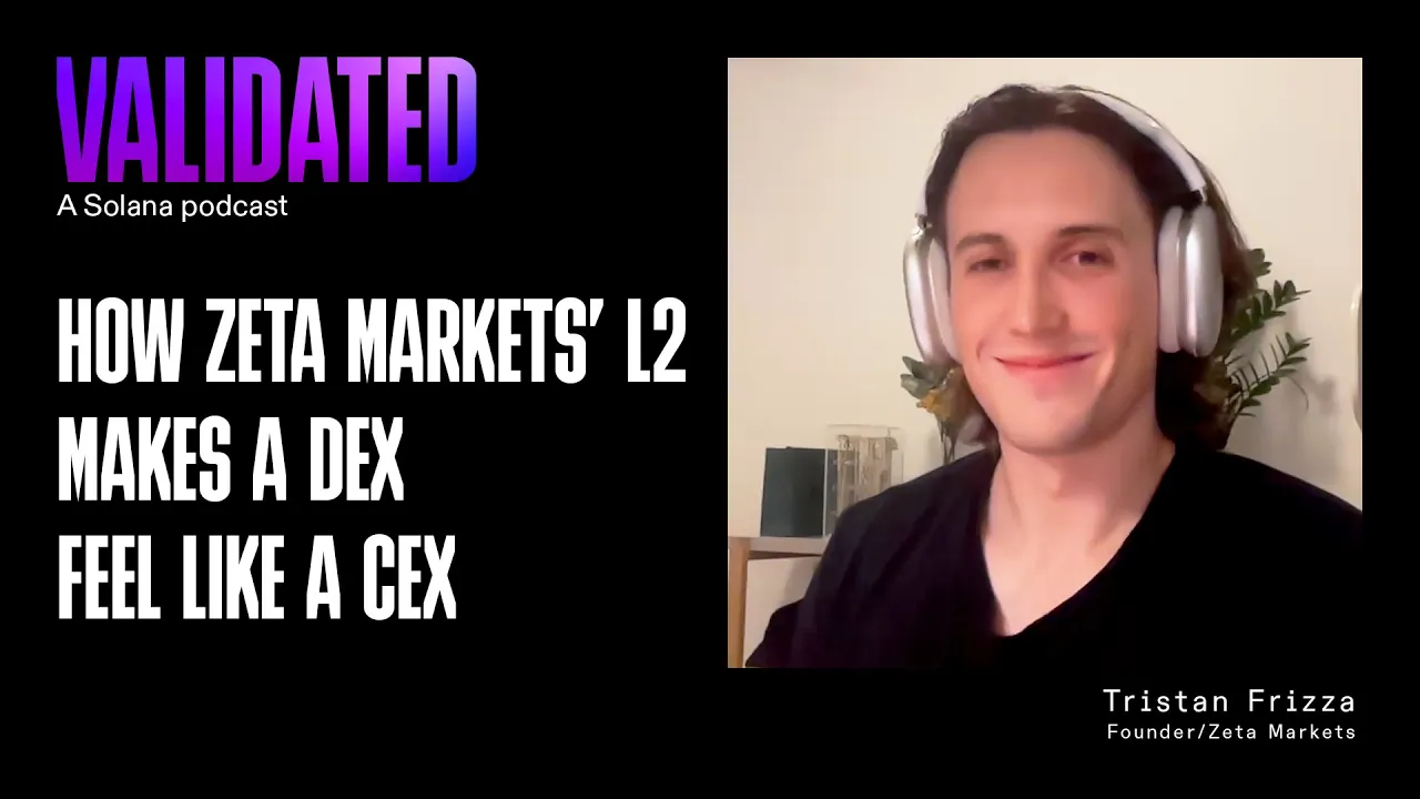 How Zeta Markets' L2 Makes a DEX Feel Like a CEX w/ Tristan Frizza