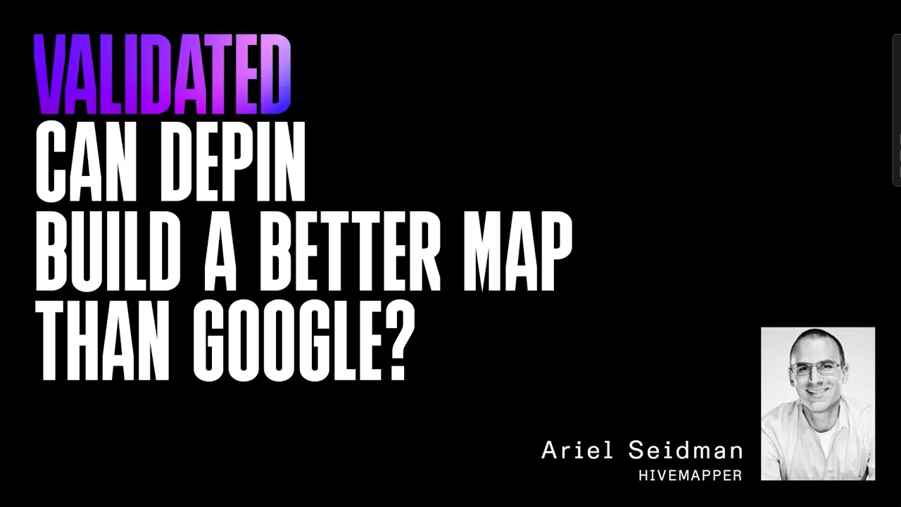 Validated | Can DePIN Build a Better Map Than Google?