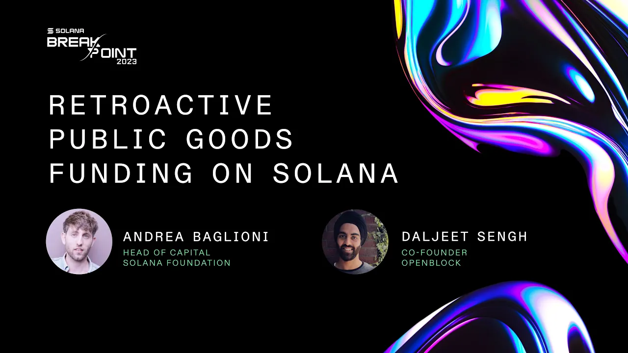 Breakpoint 2023: Retroactive Public Goods Funding on Solana