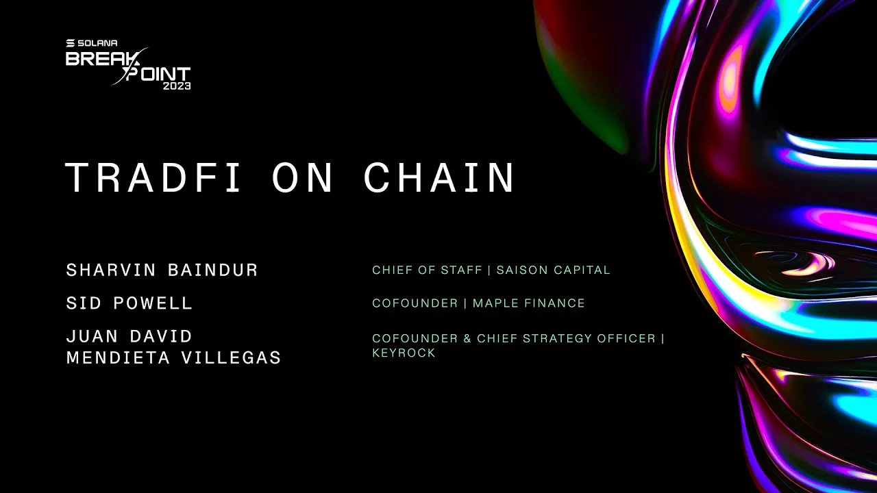 Breakpoint 2023: TradFi on Chain