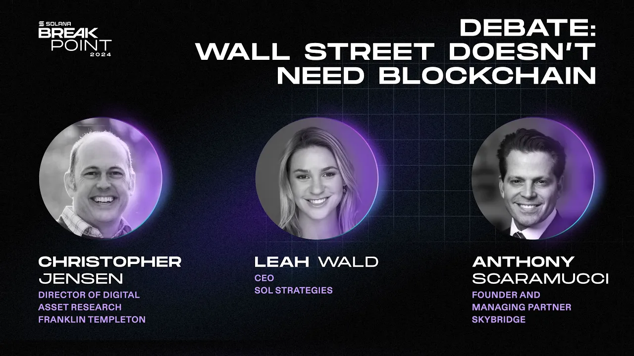 Breakpoint 2024: Debate: Wall Street Doesn't Need Blockchain