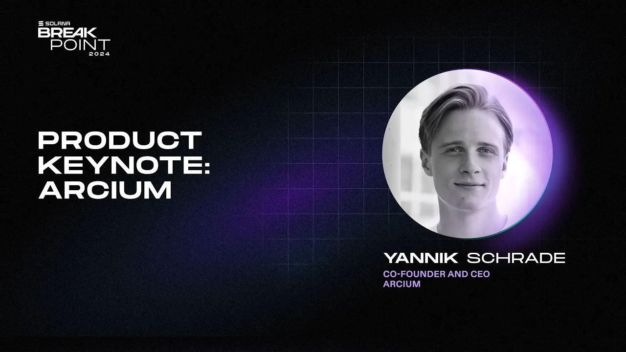 Breakpoint 2024: Product Keynote: Arcium (Yannik Schrade)